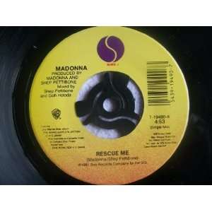  MADONNA Rescue Me 7 45 USA pressing Madonna Music