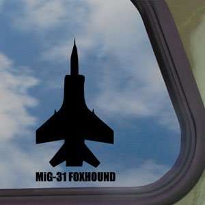  MiG 31 FOXHOUND Black Decal Military Soldier Car Sticker 