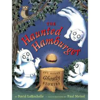  The Haunted Hamburger and Other Ghostly Stories 