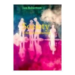    Society A Brief Introduction (9780879014124) Ian Robertson Books