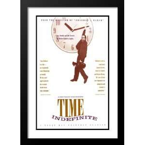  Time Indefinite 32x45 Framed and Double Matted Movie 