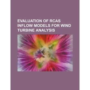 Evaluation of RCAS inflow models for wind turbine analysis U.S 