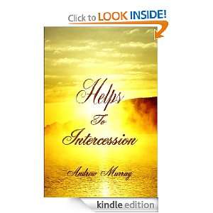  Helps to Intercession (Andrew Murray Christian Classics 