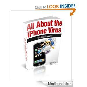 All About the iPhone Virus Flash Virus Explained Sam Hunt  