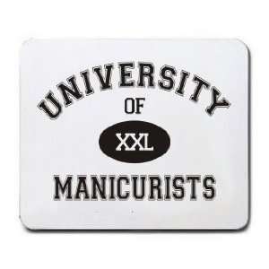  UNIVERSITY OF XXL MANICURISTS Mousepad