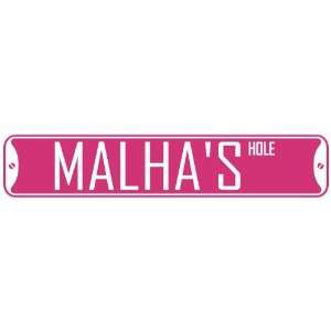   MALHA HOLE  STREET SIGN