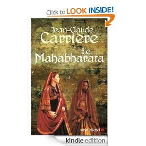 Le Mahabharata (LITT.GENERALE) (French Edition) Jean Claude Carrière 