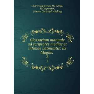  manuale ad scriptores mediae et infimae Latinitatis Ex Magnis 