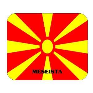  Macedonia, Meseista Mouse Pad 