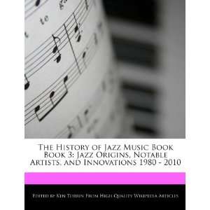  The History of Jazz Music Book Book 3 Jazz Origins 