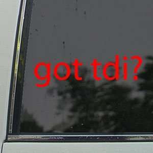  Got Tdi? Red Decal Volkswagon Jetta Diesel Car Red Sticker 