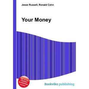  Your Money Ronald Cohn Jesse Russell Books