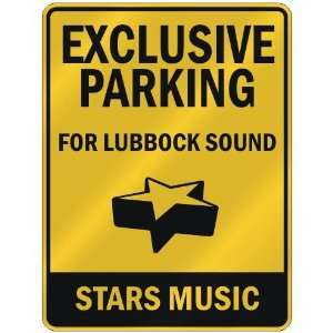    FOR LUBBOCK SOUND STARS  PARKING SIGN MUSIC