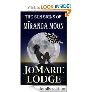 The Sun Signs of Miranda Moon JoMarie Lodge  Kindle Store