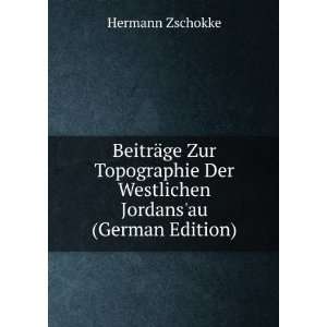   Der Westlichen Jordansau (German Edition) Hermann Zschokke Books
