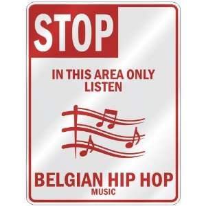   ONLY LISTEN BELGIAN HIP HOP  PARKING SIGN MUSIC