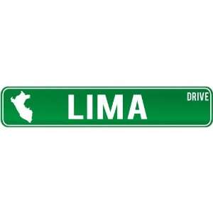  New  Lima Drive   Sign / Signs  Peru Street Sign City 