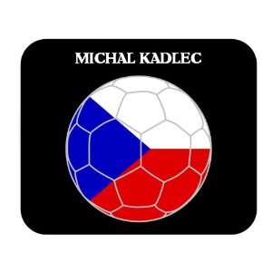  Michal Kadlec (Czech Republic) Soccer Mousepad Everything 