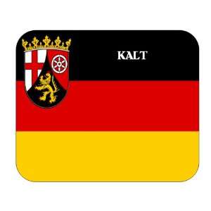    Palatinate (Rheinland Pfalz), Kalt Mouse Pad 