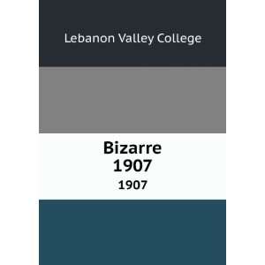  Bizarre. 1907 Lebanon Valley College Books