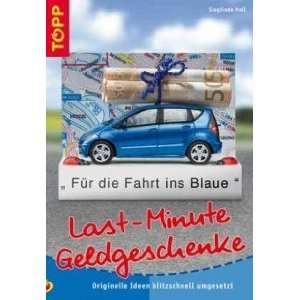  Last Minute Geldgeschenke (9783772435737) Sieglinde Holl 