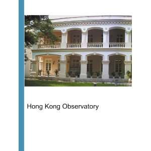  Hong Kong Observatory Ronald Cohn Jesse Russell Books