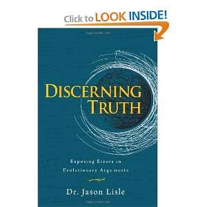  Discerning Truth [Paperback] Dr. Jason Lisle Books