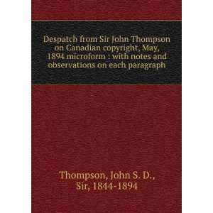  Despatch from Sir John Thompson on Canadian copyright, May 