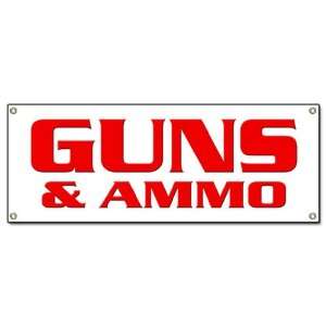  GUNS & AMMO BANNER SIGN gun rifle pistol firearms 9mm 