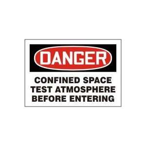 DANGER Labels CONFINED SPACE TEST ATMOSPHERE BEFORE ENTERING Adhesive 