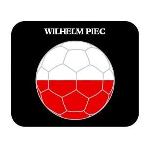  Wilhelm Piec (Poland) Soccer Mouse Pad 