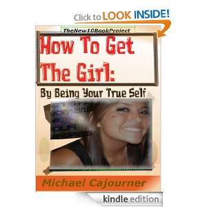 Boy Gets Girl Attract and Succeed with Any Women Just by Being 