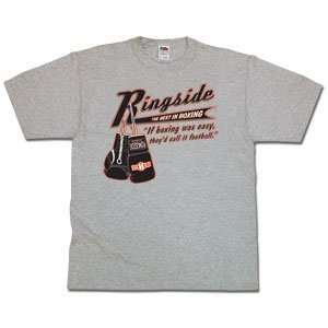  Ringside Ringside If Boxing Was Easy T Shirt Sports 