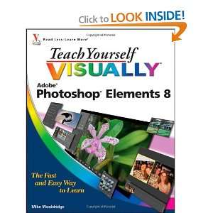  Teach Yourself Visually Photoshop Elements 8 [Paperback 