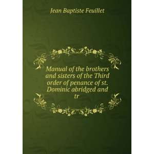  Manual of the brothers and sisters of the Third order of 