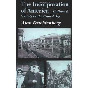  Gilded Age (American Century) [Paperback] Alan Trachtenberg Books