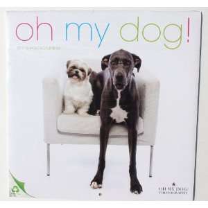  Oh My Dog 2012 16 month Calendar