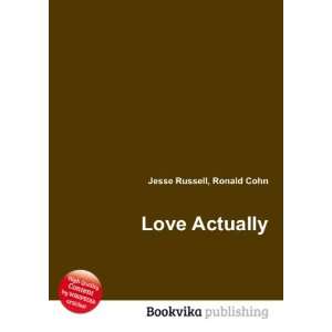  Love Actually Ronald Cohn Jesse Russell Books