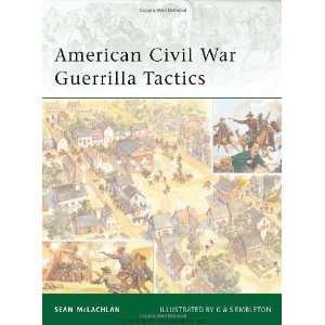  American Civil War Guerrilla Tactics (Elite) [Paperback 