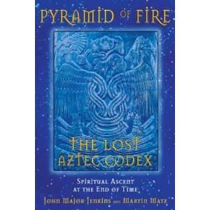  Pyramid of Fire The Lost Aztec Codex Spiritual Ascent at 