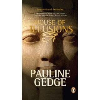 house of illusions by pauline gedge mar 17 2010 16  