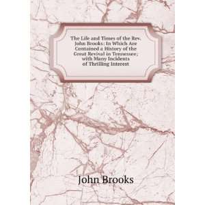   History of the Great Revival in Tennessee; with Many Incidents of