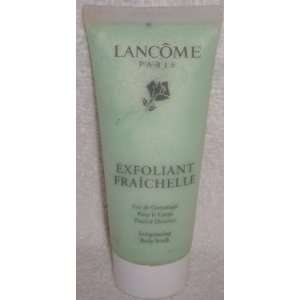  Lancome Exfoliant Fraichelle Invigorating Body Scrub 