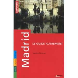  Madrid (9782746702066) Guide Autrement Books