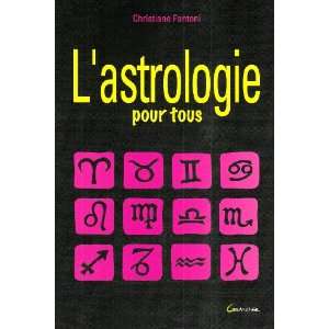  Lastrologie pour tous (French Edition) (9782733910542 
