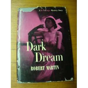  Dark dream Robert Lee Martin Books
