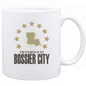   Am Famous In Bossier City  Louisiana Mug Usa City