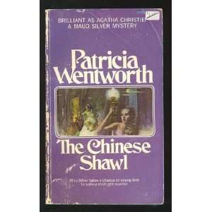 Chinese Shawl Patricia Wentworth Books