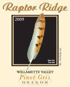 Raptor Ridge Pinot Gris 2009 
