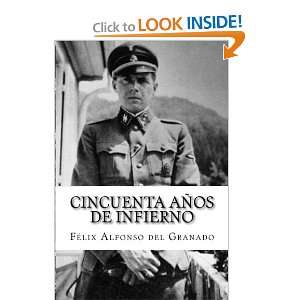  Cincuenta años de infierno (Spanish Edition 